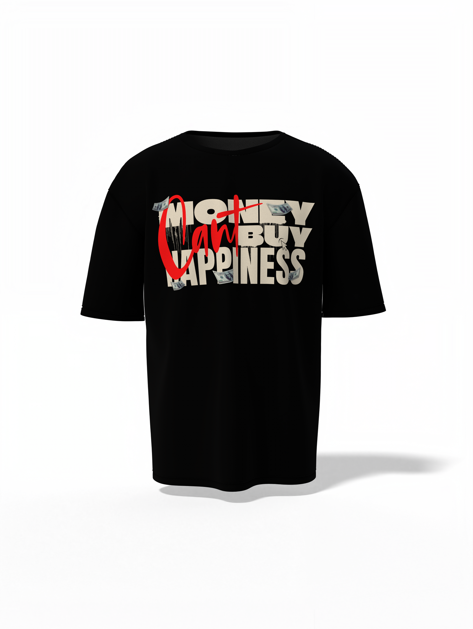 Money Can't Buy Happiness Oversized T-Shirt – Bold & Comfy