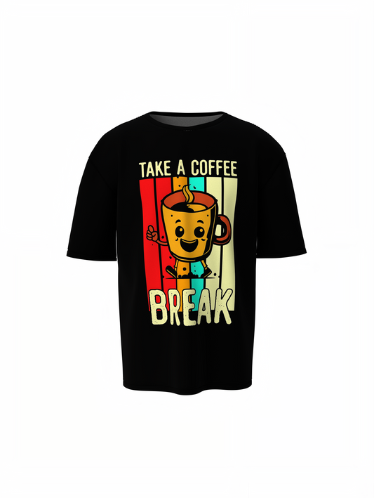 Take Coffee Break Oversized T-Shirts