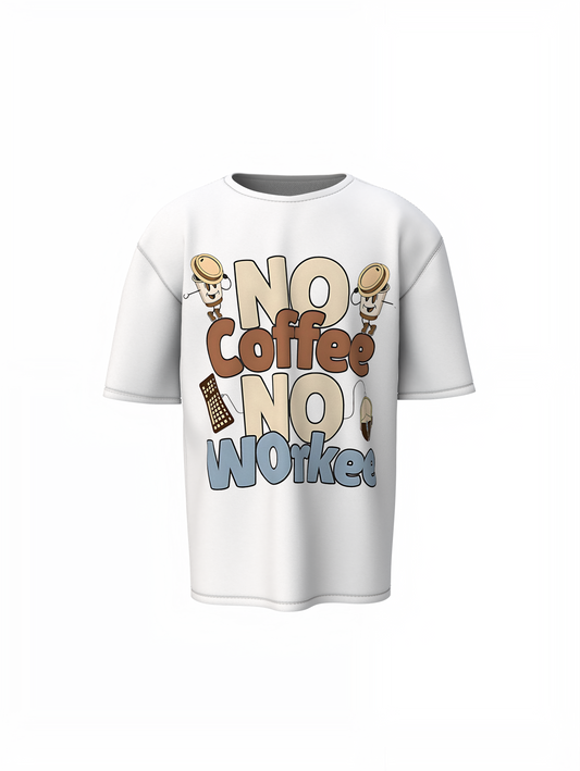 No Coffee No Work Oversized T-Shirts