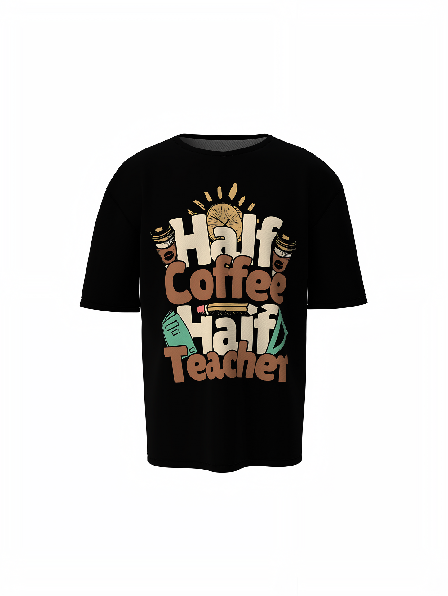 Half Coffee Oversized T-Shirts – Trendy Graphic Tee Style