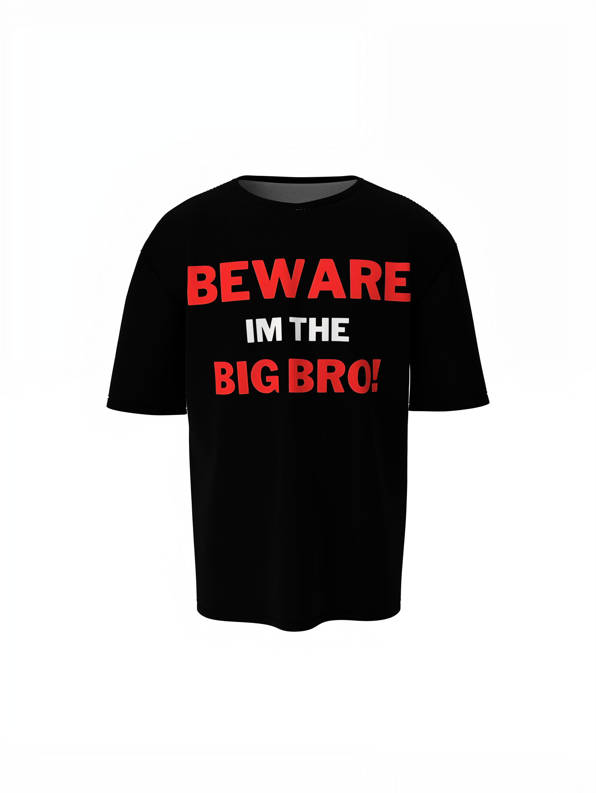 Beware Big Bro Oversized T-Shirts