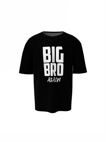 Big Bro Again Oversized T-Shirt Casual Comfortable Streetwear