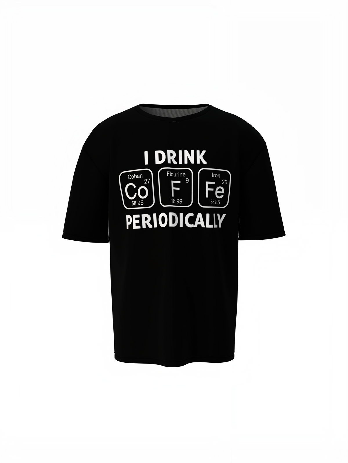 Drink Periodically Oversized T-Shirts