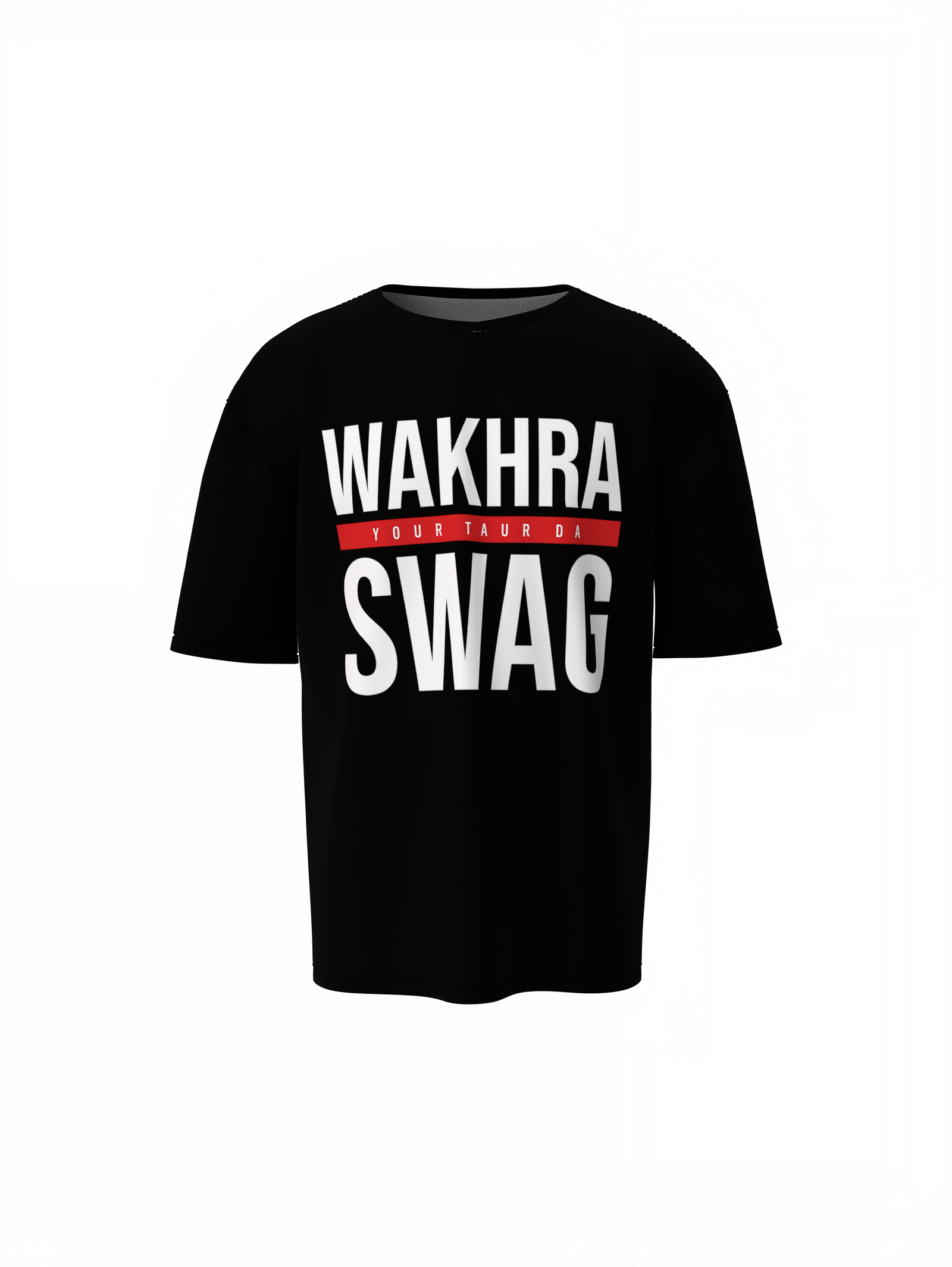Wakhra Your Swag Oversized T-Shirts Bold Desi Streetwear