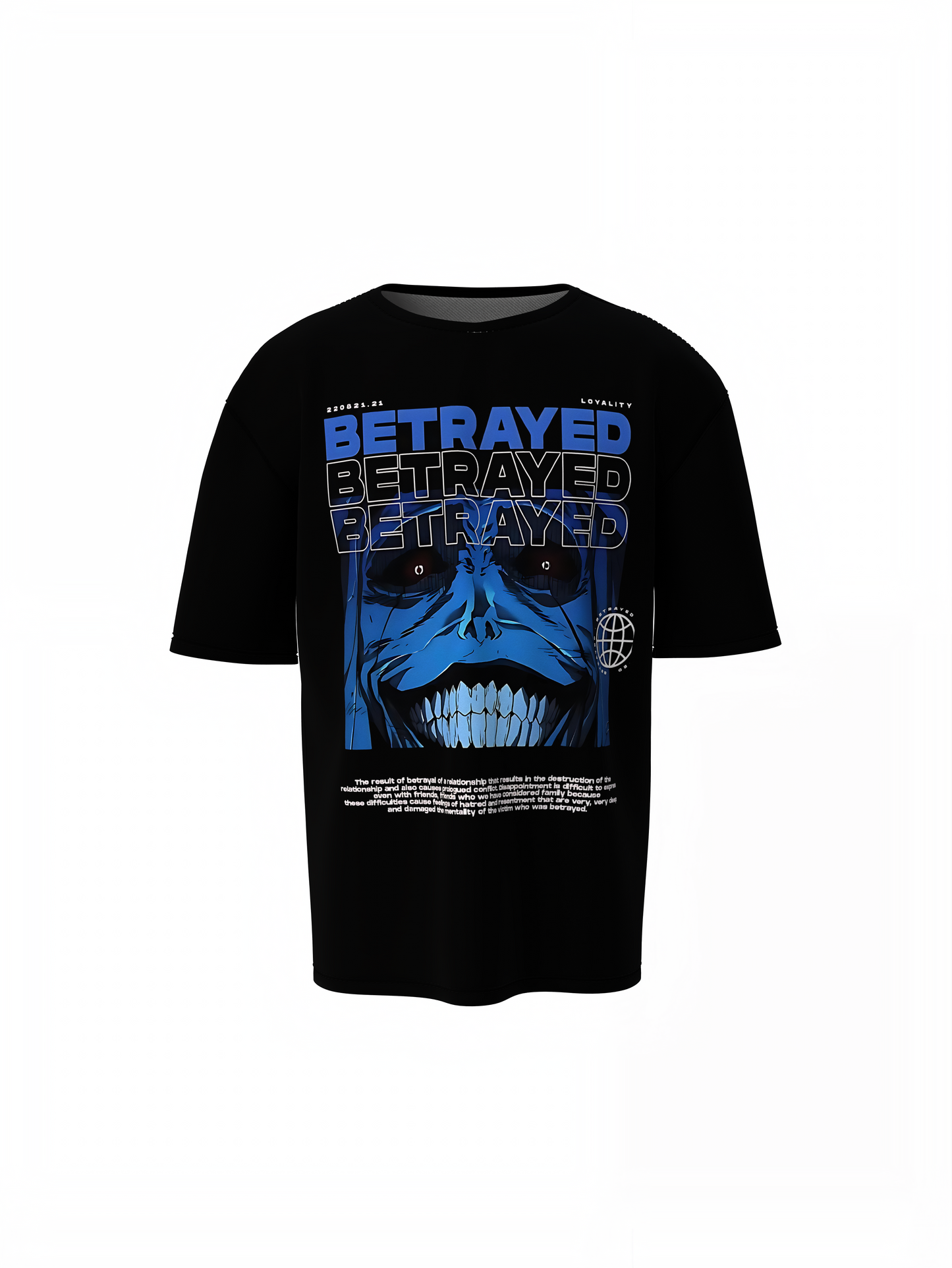 Betrayed Oversized T-Shirt Comfortable Bold Streetwear Tee