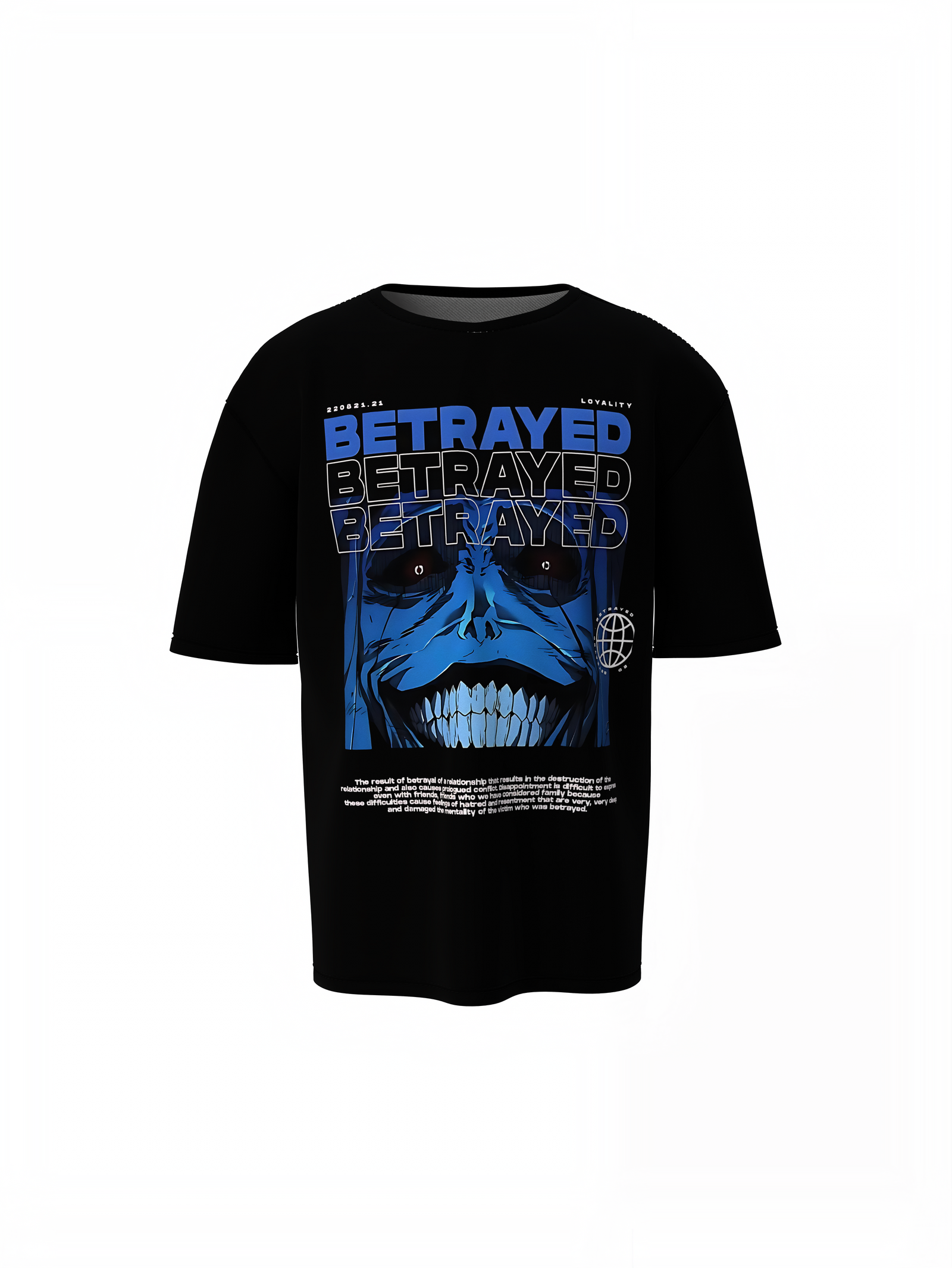 Betrayed Oversized T-Shirt Comfortable Bold Streetwear Tee