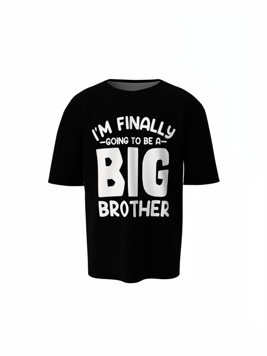 Finally Big Brother Oversized T-Shirts – Fun Family Wear