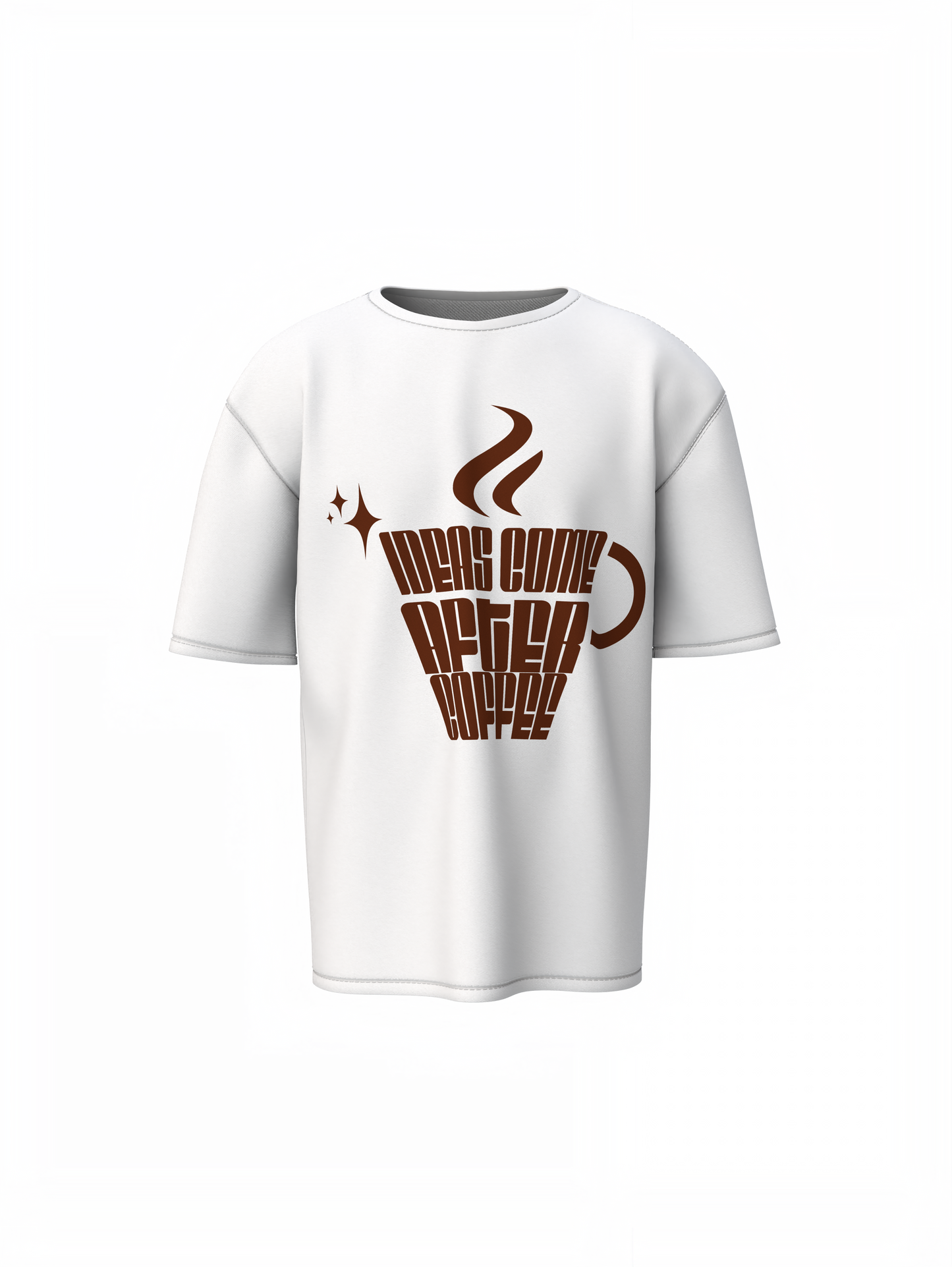 Ideas Come After Coffee Oversized T-Shirt Trendy and Comfy