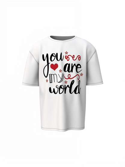 You Are My World Oversized T-Shirt