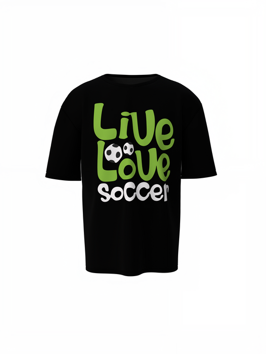 Live Love Soccer Oversized T-Shirt – Passion Football Tees