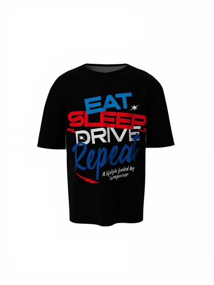 Eat Sleep Drive Oversized T-Shirts