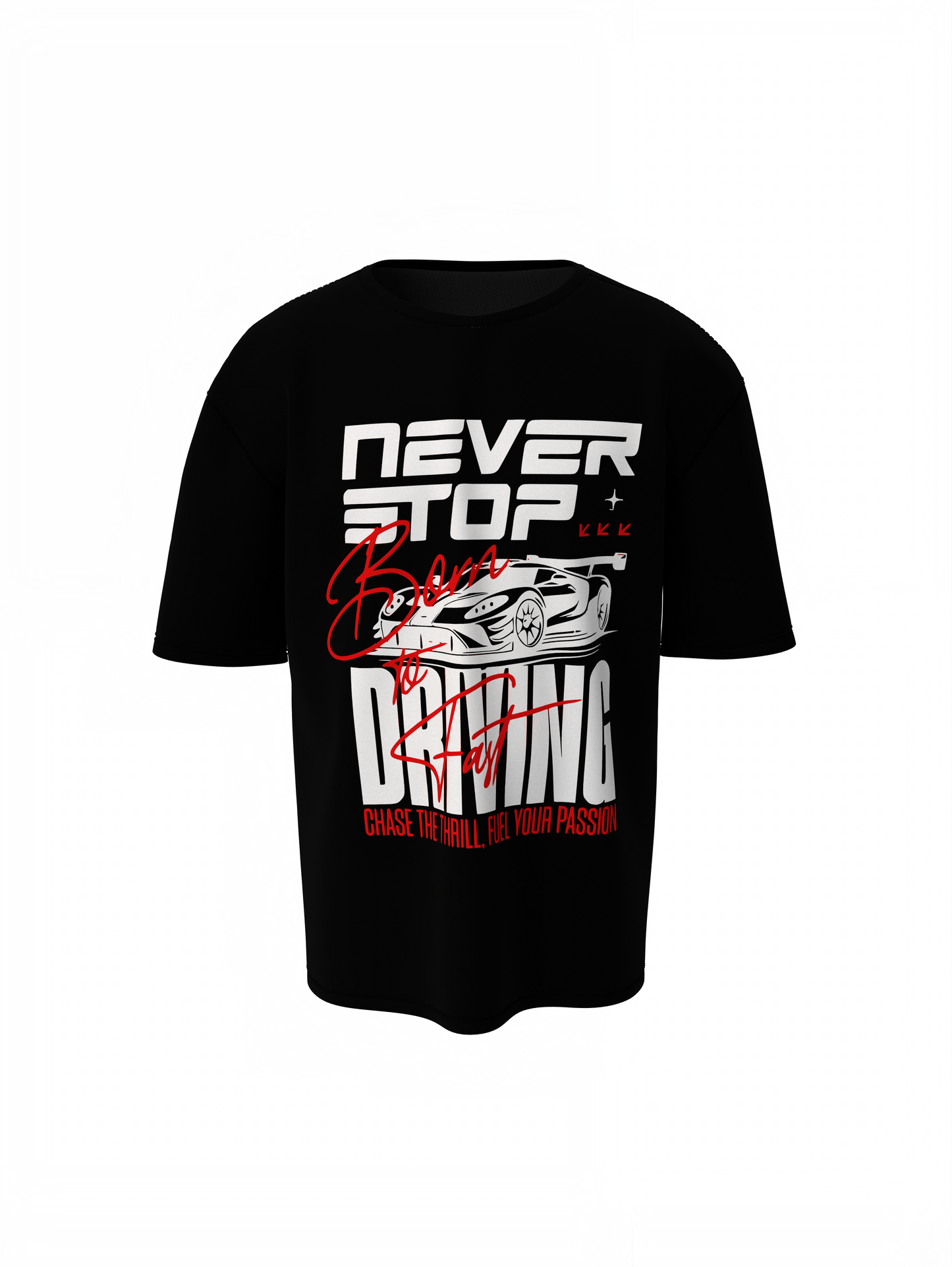 Born Driving Oversized T-Shirts Bold Moto Streetwear Style