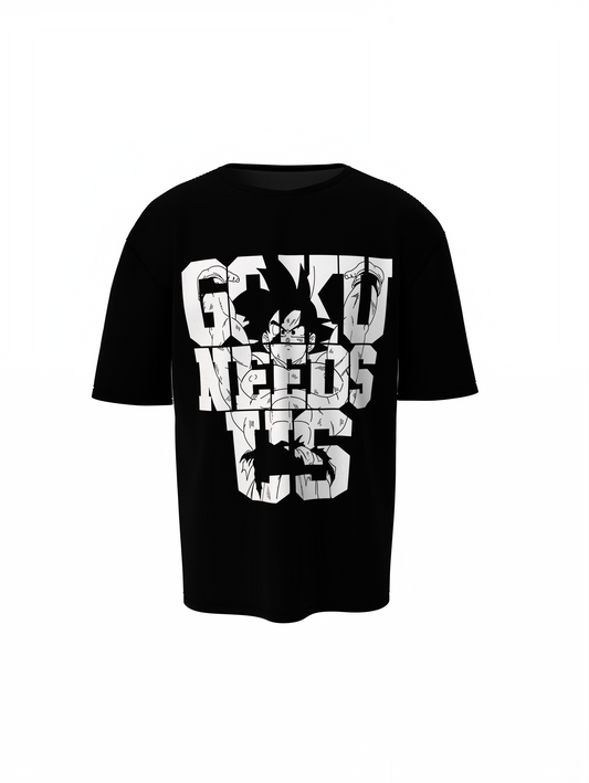 Goku Needs Us Oversized T-Shirt