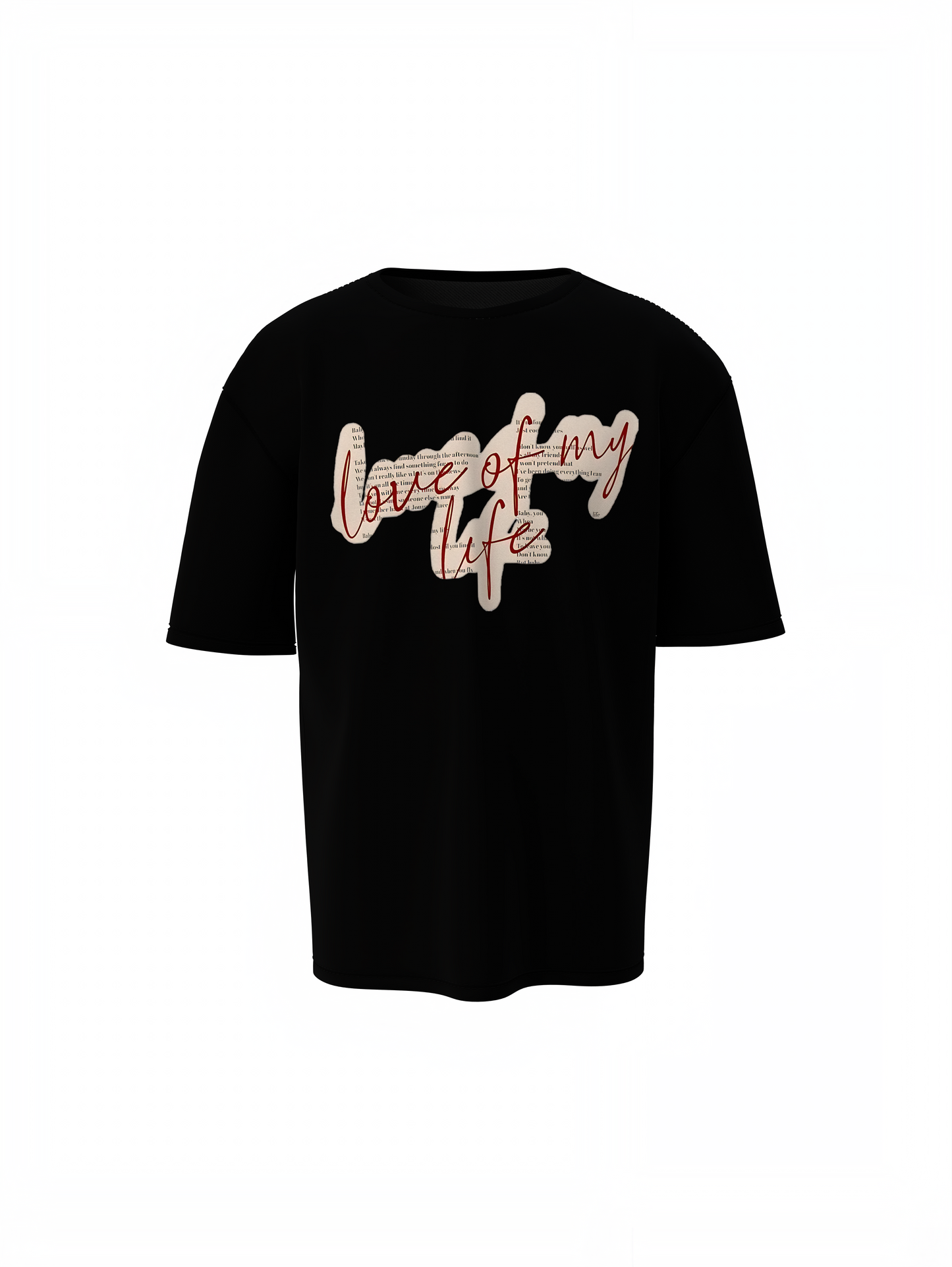 Love Of My Life Oversized T-Shirt