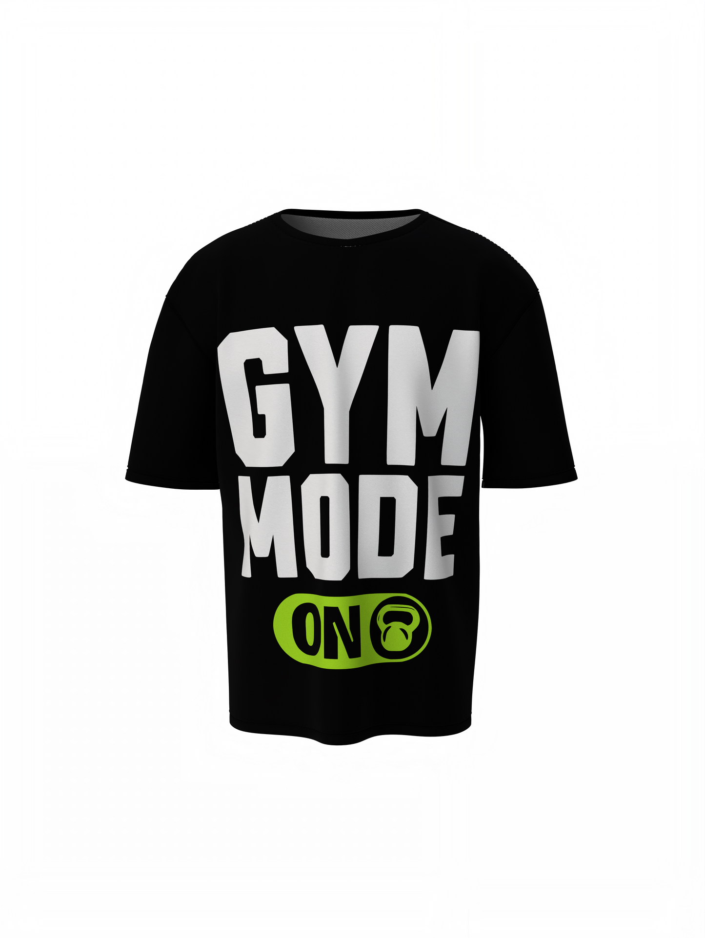 Gym Mode On Oversized T-Shirt Bold Fitness Streetwear