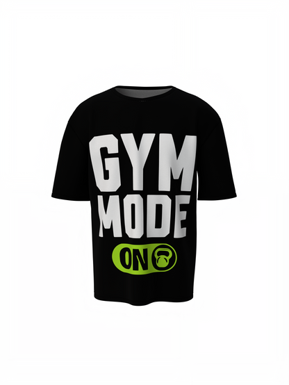 Gym Mode On Oversized T-Shirt Bold Fitness Streetwear