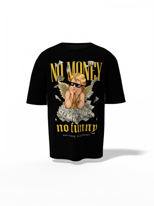 No Money No Funny Oversized T-Shirt – Witty Streetwear.
