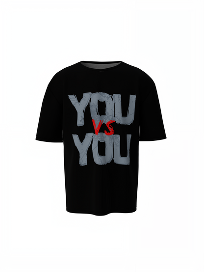 You Vs You Oversized T-Shirts Motivational Graphic Style