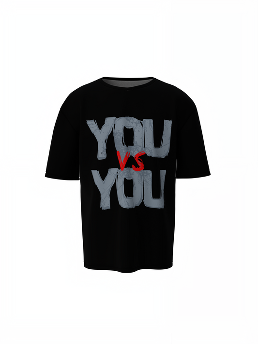 You Vs You Oversized T-Shirts Motivational Graphic Style
