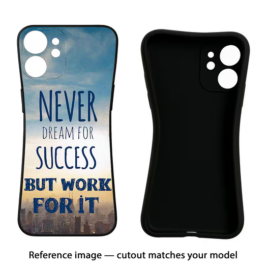 Never Dream For Success But Work For It Samsung A26 Back Cover