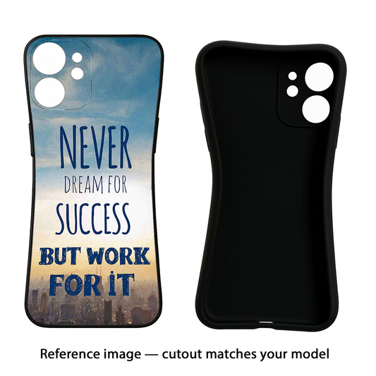 Never Dream For Success But Work For It Realme Narzo 80 Lite 5G Back Cover