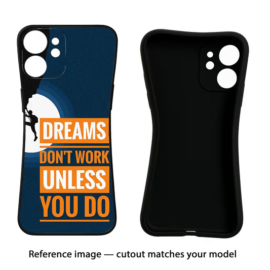 Dreams Donâ€™T Work Unless You Do iQOO 13 5G Back Cover