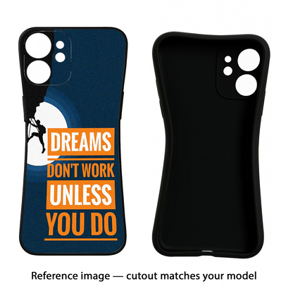 Dreams Don’T Work Unless You Do Oppo Reno14 5G Back Cover
