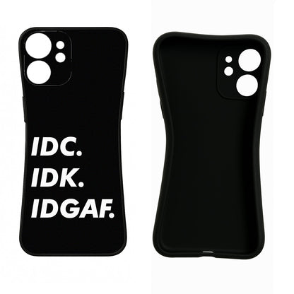 Idc Idk Idgaf iPhone 15 Plus Back Cover