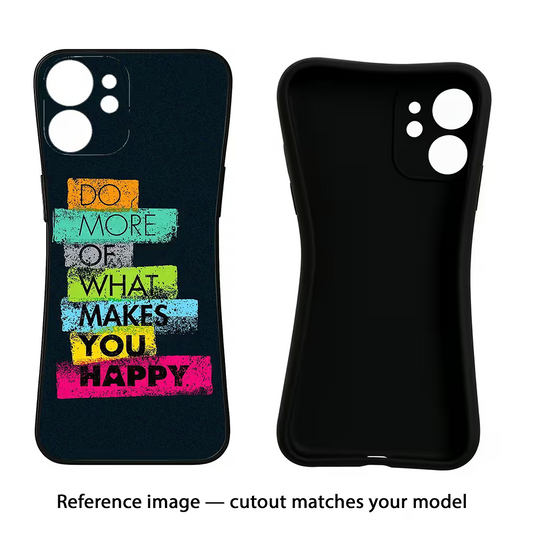 Do More Of What Makes You Happy Samsung A26 Back Cover