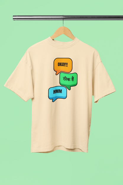 Okay Thik hai Graphic Desi beige Oversized Unisex T-Shirt