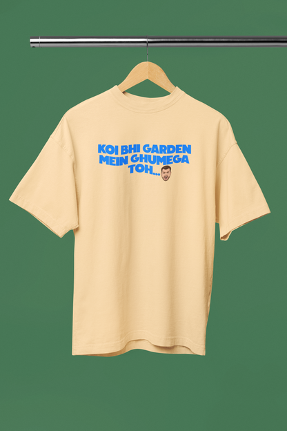 Garden Me Ghumega Toh Graphic Beige Oversized Unisex T-Shirt