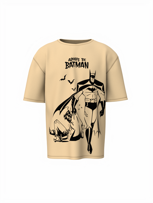 Always Be Batman Oversized T-Shirt