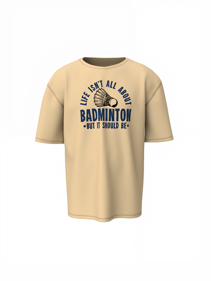 Badminton Life Oversized T-Shirt