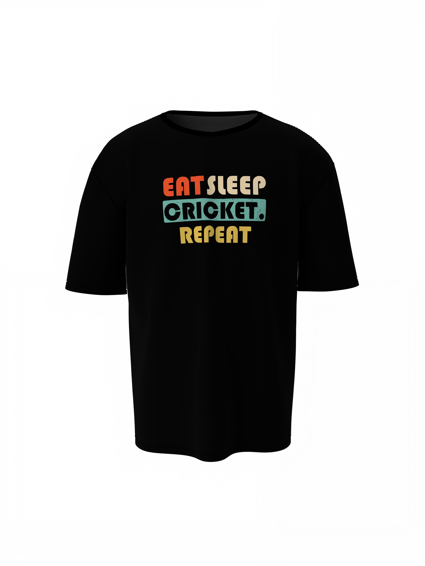 Eat, Sleep, Cricket, Repeat, Oversized T-Shirt