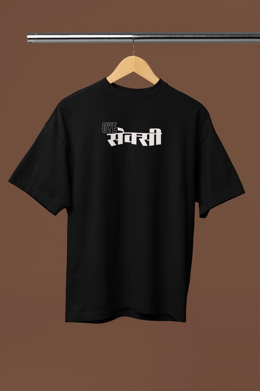 Oye Sexii Graphic Black Oversized Unisex T-Shirt – Bold Streetwear Style