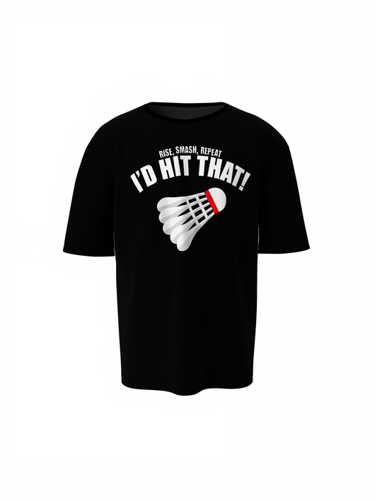 I'D Hit That Oversized T-Shirt