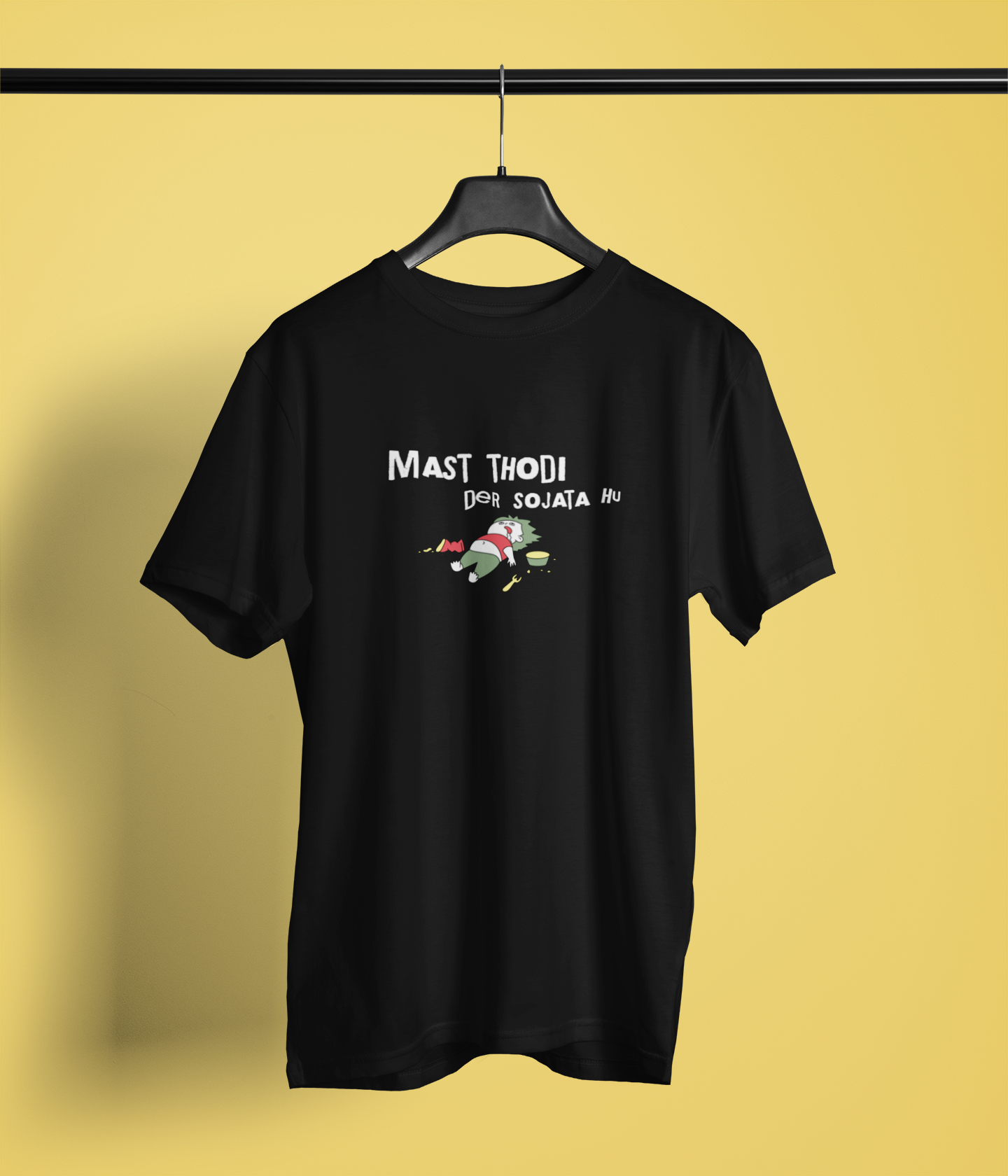 Mast Thodi Der So Jata Hu Unisex Black Round Neck T-Shirt | Desi Graphic