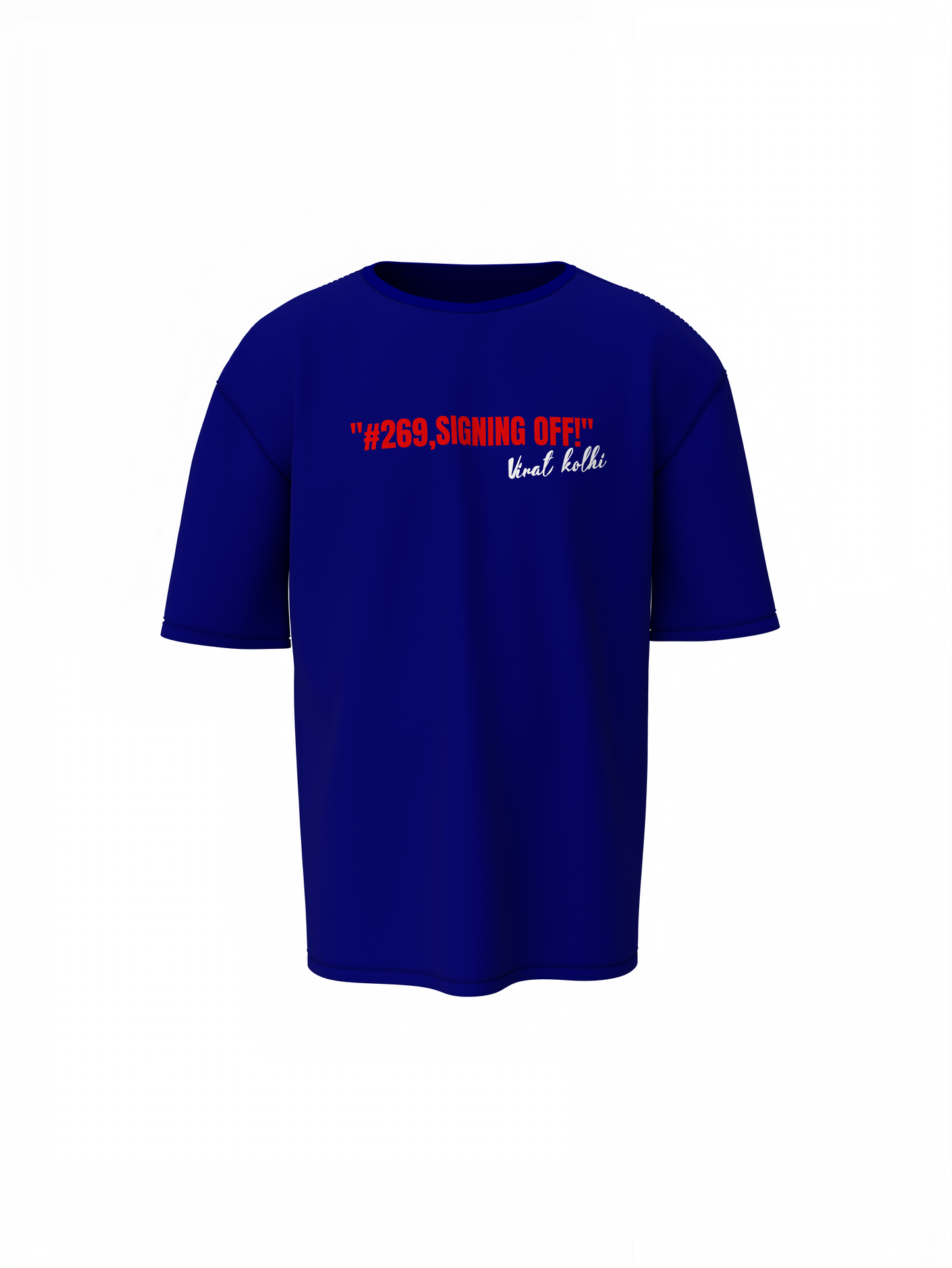 # 269 Signing Off Oversized T-Shirts