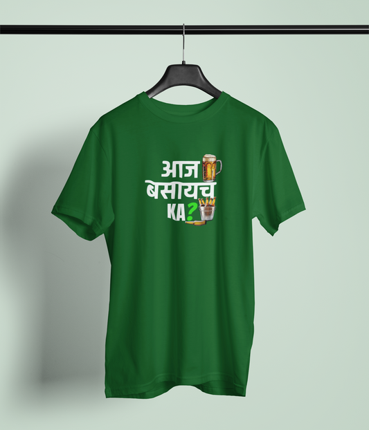 Aaj Basaych Ka Bottle Green Round Neck Unisex T-shirt