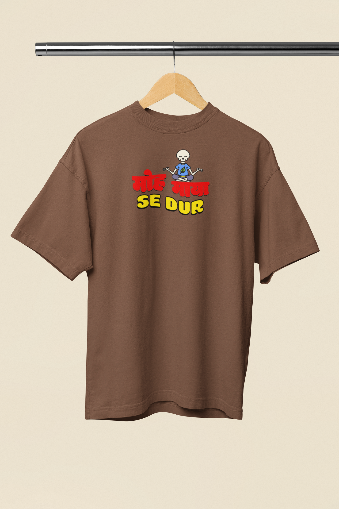 Moh Maya Se Dur Graphic Brown Oversized Unisex T-Shirt