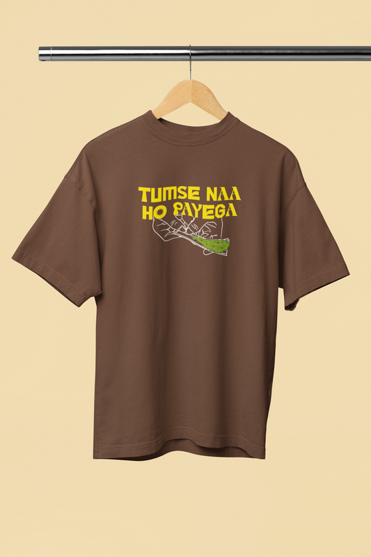 Tumse Na Ho Payega Brown Oversized Unisex T-Shirt Desi Style
