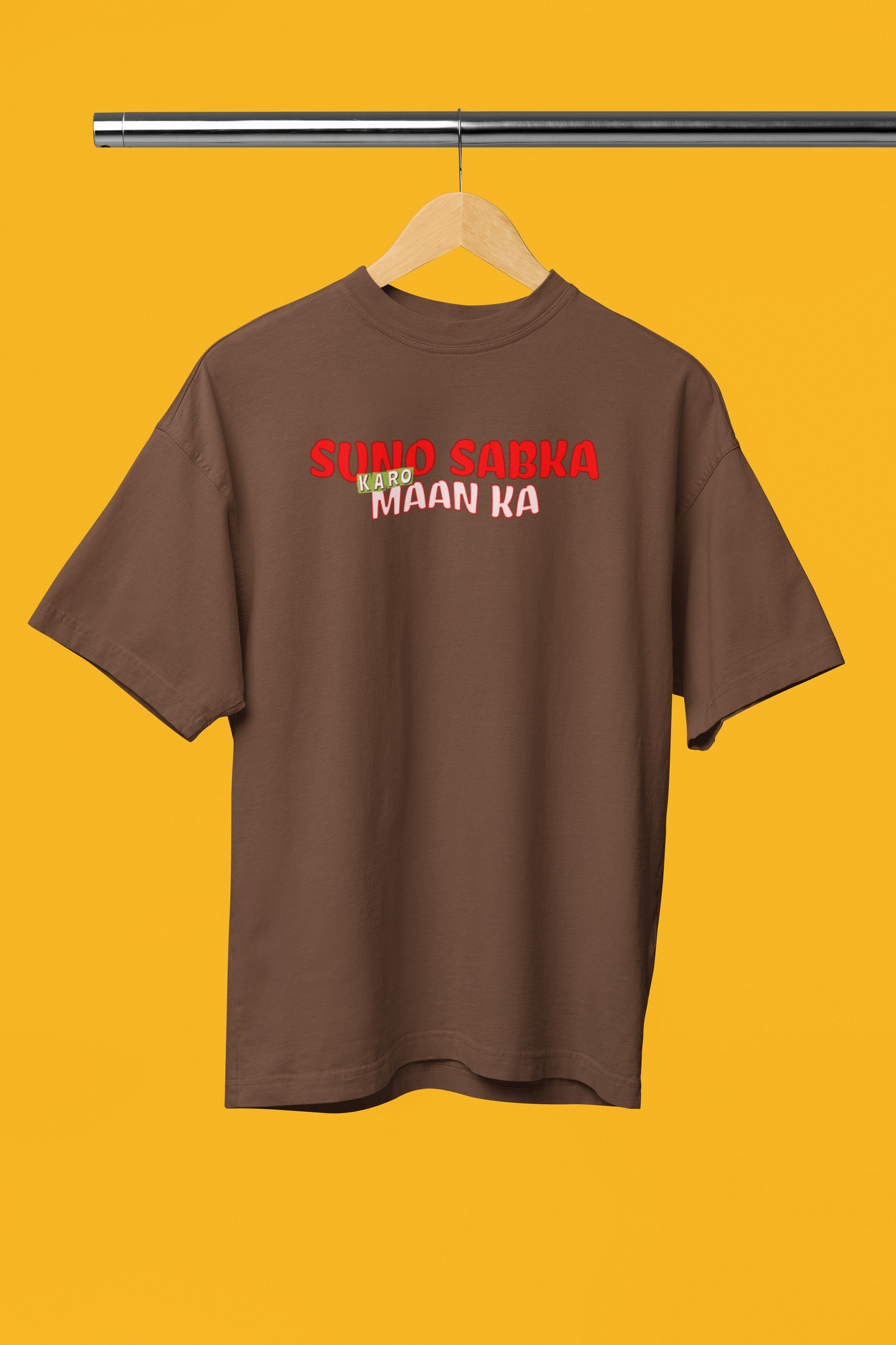 Suno Sabka Karo Man Ka Oversized Unisex Graphic T-Shirt