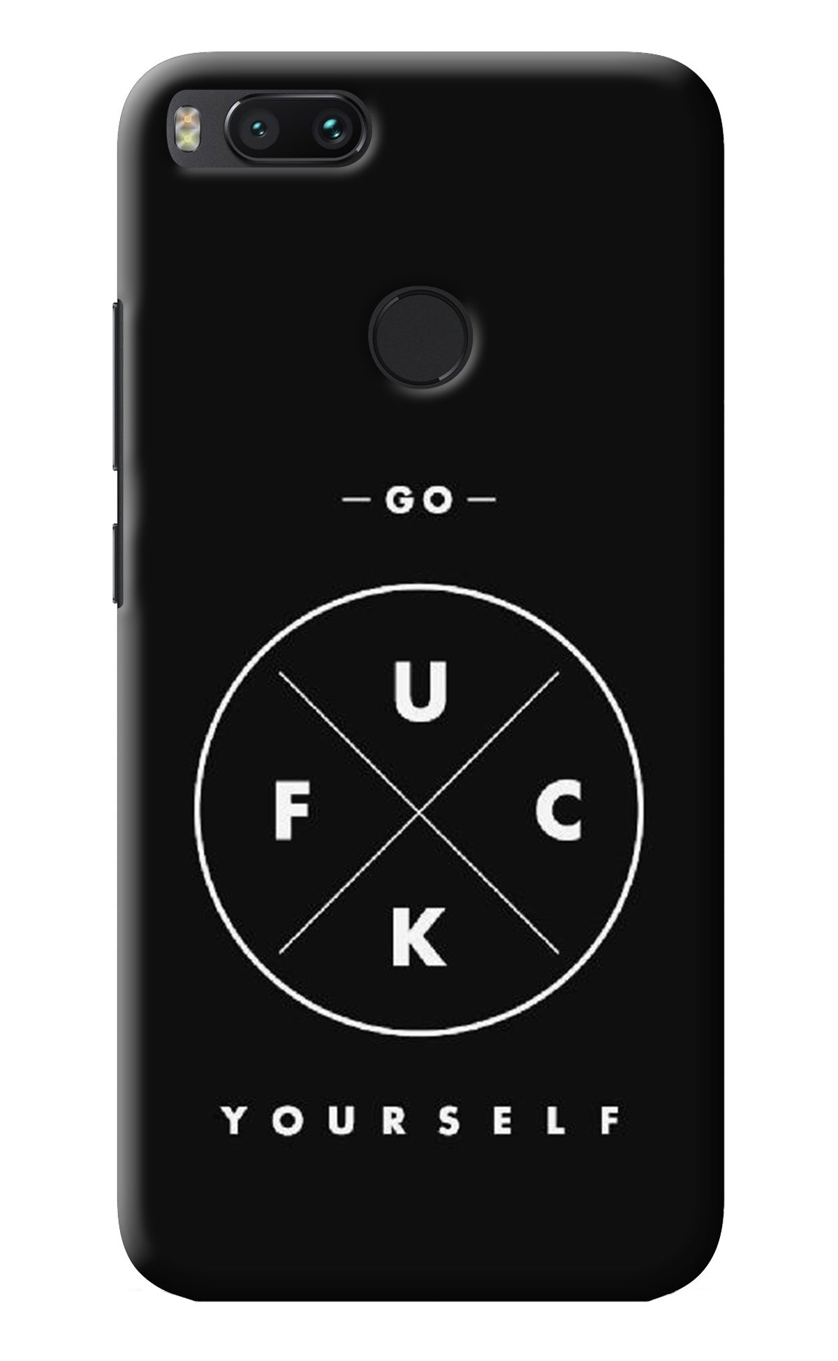 Mi A1 Go Fuck yourself  Cover