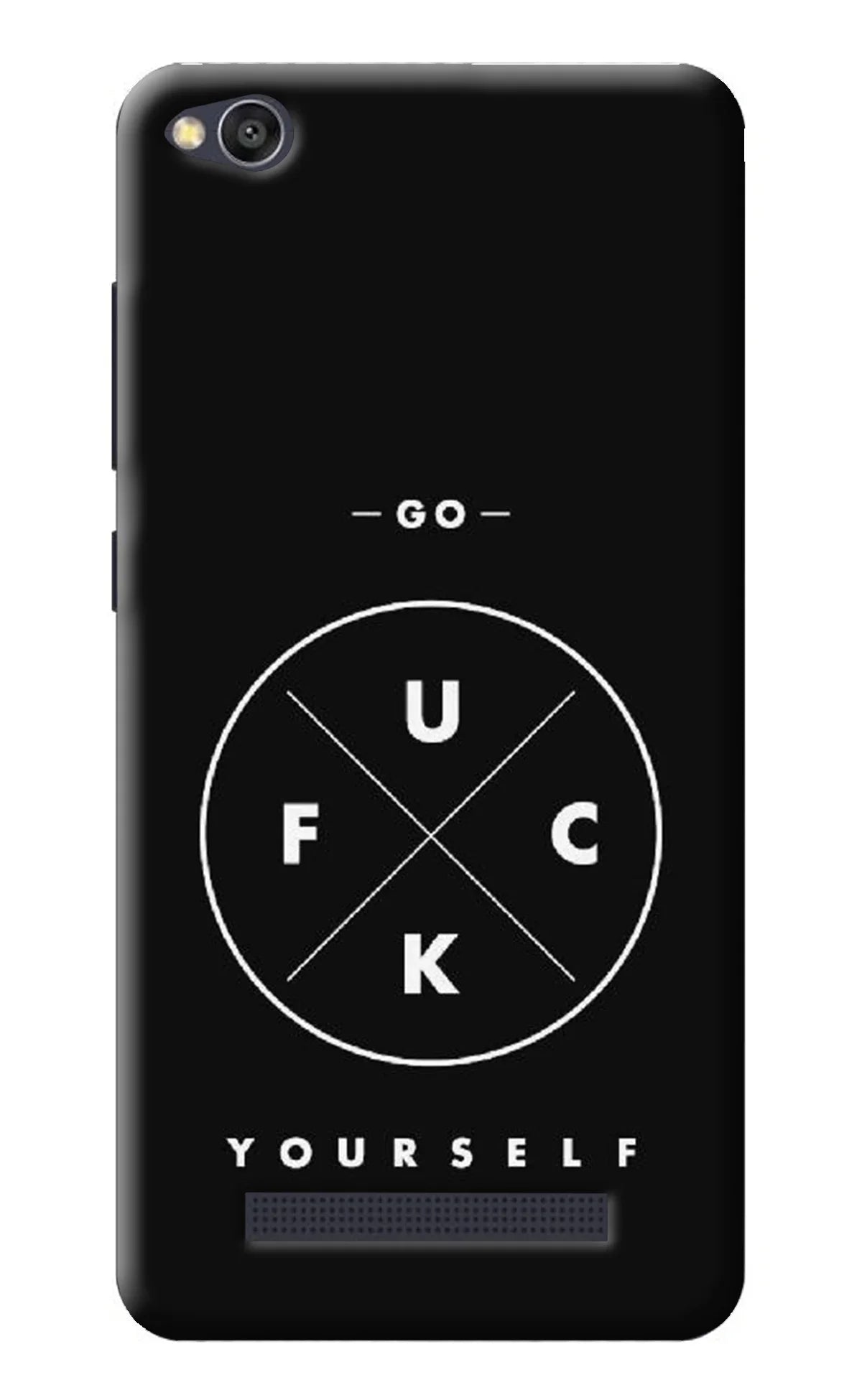 Go Fuck Yourself Redmi 4A Back Cover