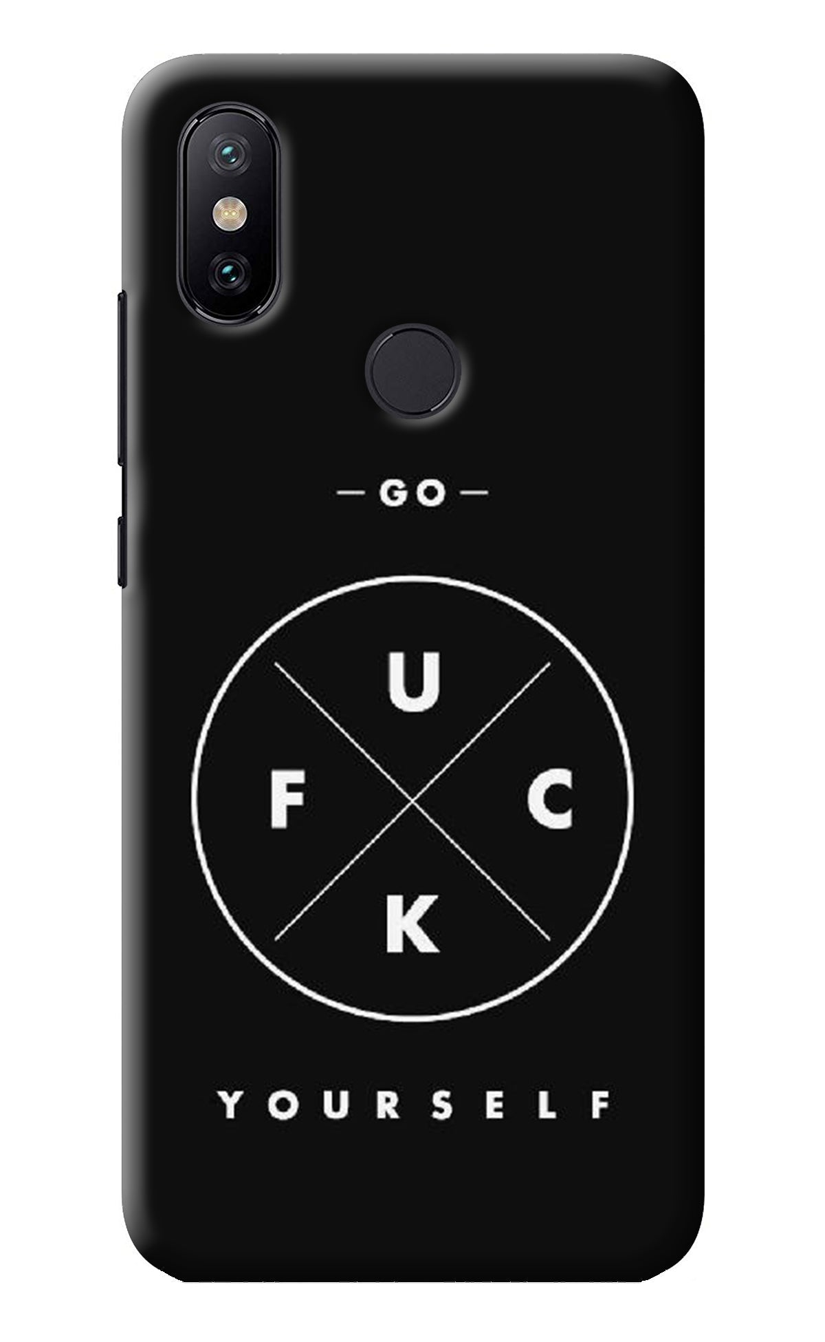 Go Fuck Yourself Mi A2 Back Cover
