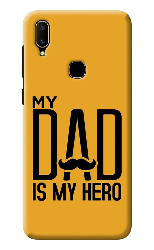 My Dad Is My Hero Vivo V11 Back Cover