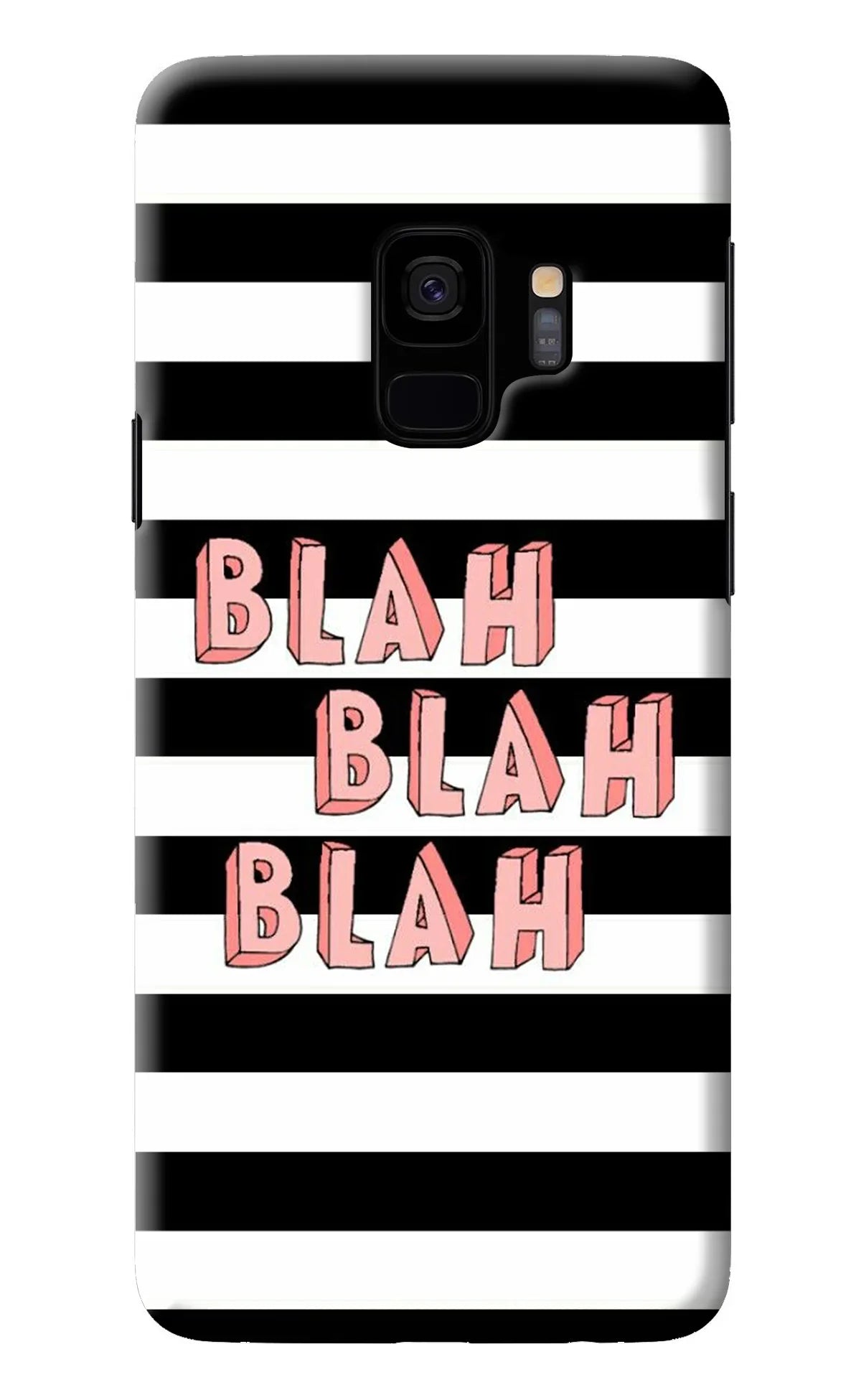 Blah Blah Blah Samsung S9 Back Cover