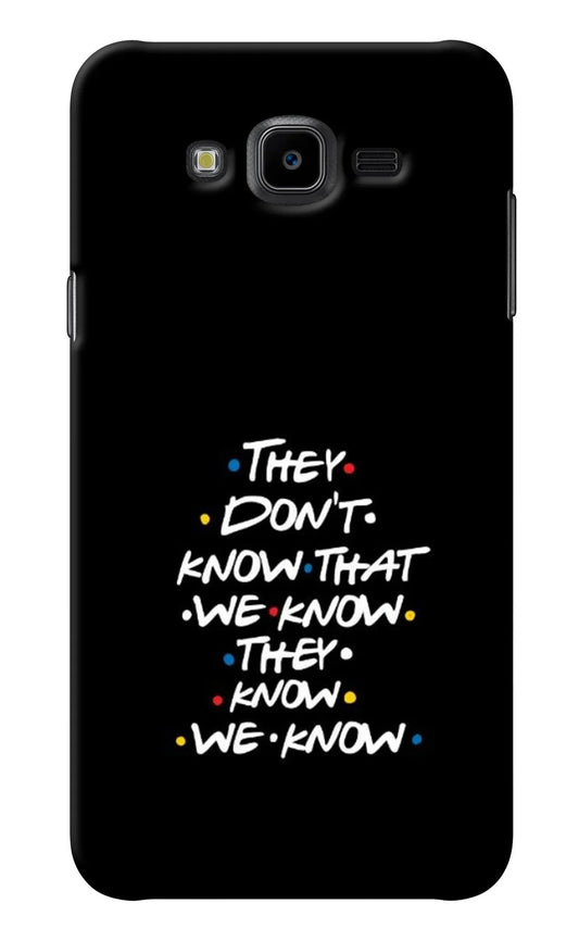 FRIENDS Dialogue Samsung J7 Nxt Back Cover