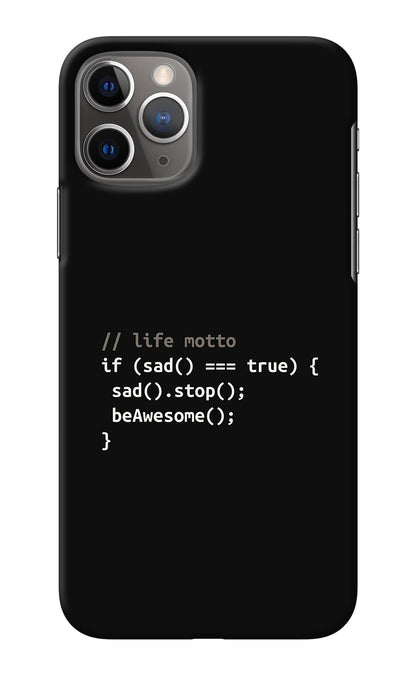 Life Motto Code iPhone 11 Pro Max Back Cover