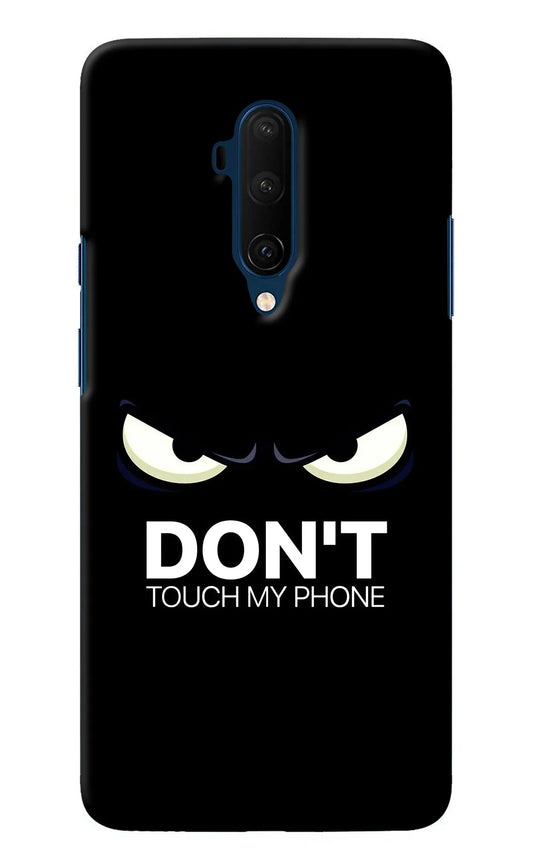 Don'T Touch My Phone Oneplus 7T Pro Back Cover
